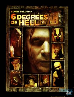Шесть ступеней ада / 6 Degrees of Hell (2012) Смотреть онлайн