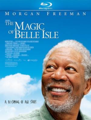 Третий акт / The Magic of Belle Isle (2012) Смотреть онлайн